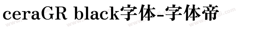 ceraGR black字体字体转换